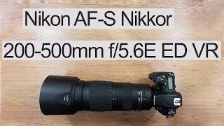 Nikon AFS Nikkor 200500mm f56E ED VR Review  Best Budget Super Telephoto Lens [upl. by Esihcoc]