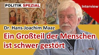 Die schwer erkrankte Gesellschaft  Interview mit Dr HansJoachim Maaz [upl. by Euqimod420]