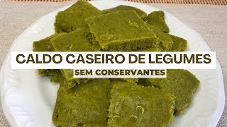 Caldo Caseiro de Legumes sem Conservantes  Amanda Passarinho [upl. by Wing]