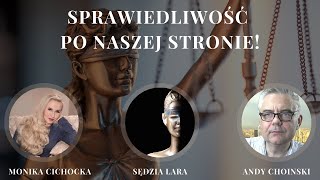 14 Sprawiedliwość po naszej stronie Monika Cichocka Sędzia Lara Andy Choinski [upl. by Marlette680]