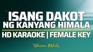 Isang Dakot ng Kanyang Himala  KARAOKE  Female Key [upl. by Egedan845]