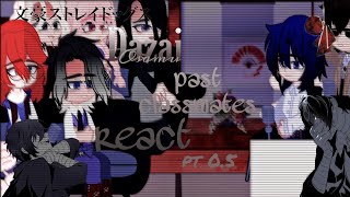 Dazai past classmates react  pt 05 [upl. by Mackie]