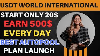 NEW AUTOPOOL PLAN LAUNCH TODAY 2023  USDT WORLD INTERNATIONAL PLAN  AUTOPOOL PLAN [upl. by Araiet]