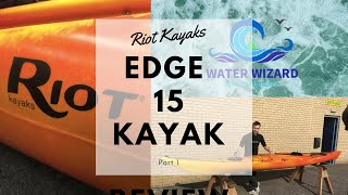 Riot Kayaks Edge 15 Touring Kayak  Review [upl. by Notsuj899]