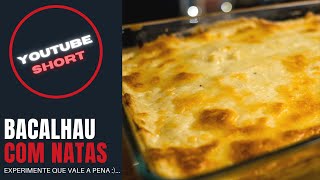 O melhor Bacalhau com Natas de Portugal  Short [upl. by Adil]