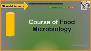 كورس ميكروبيولوجيا الأغذية Food Microbiology quotonline coursequot [upl. by Joy]