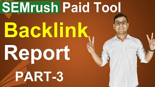 SEMrush Paid Tool  Complete Backlink Report amp Analysis  in Hindi [upl. by Tankoos511]