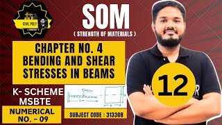 CH4 BENDING AND SHEAR STRESSES IN BEAM NUMERICAL9 STRENGTH OF MATERIALS  SOM  313308  MSBTE [upl. by Nerek]