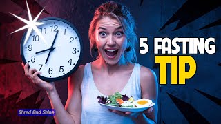 5 Essential INTERMITTENT FASTING Tips Every Beginner Needs [upl. by Artinahs]