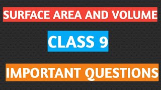 Surface Area and Volume class 9 Important questions [upl. by Geffner717]