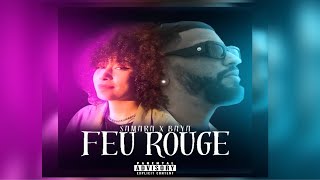 Samara ft Baya  Feu Rouge [upl. by Faina]