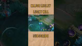 Lesley Lucky Kill mlbb lesley lesleymlbb mobilelegends mlbbcreatorcamp ml buildlesley [upl. by Lelia]