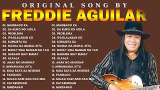 Freddie Aguilar Greatest Hits 2024  Opm Tagalog Love Songs Of All Time [upl. by Narhem]