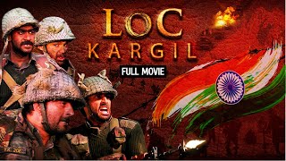 LOC Kargil Full Movie  Ajay Devgn Kareena Kapoor Saif Ali Khan Sanjay Dutt Abhishek B Sunil S [upl. by Attenrev236]