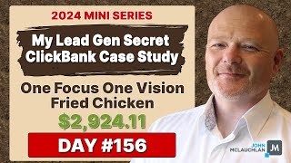 My Lead Gen Secret Clickbank affiliate Marketing Case Study Day 156 [upl. by Rania966]