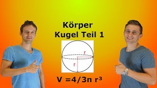 Körper  Kugel Teil 1 mit AufgabenLösung [upl. by Canter]