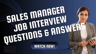 Sales Manager Interview Questions and Answers  sales manager roles responsibility  job description [upl. by Neeruan]