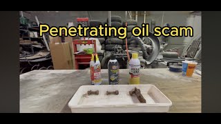 Penetrating oil scam exposed [upl. by Draned822]