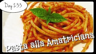 Pasta alla Amatriciana Recipe Food Challenge DAY 233 [upl. by Root]