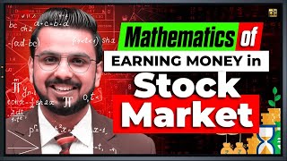 How to Earn Money from Stock Market  Mathematics of Making Money in Trading amp Investing [upl. by Aleacem]