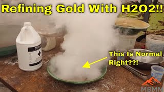 Gold Recovery amp Refining with Hydrogen Peroxide Easier Gold Smelting [upl. by Nirot]