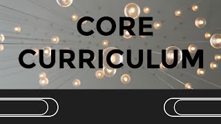 CORE CURRICULUM B ED [upl. by Annuahsal]