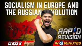 Socialism in Europe and the Russian Revolution  10 Minutes Rapid Revision  Class 9 SST [upl. by Gerk]