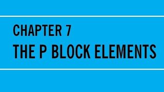 class 12 chemistry chapter 7  The PBlock Elements Toppers notes  NCERT notes class 12 class12 [upl. by Ytsim]