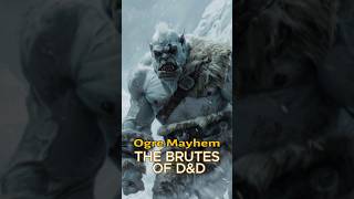 Ogre Mayhem The Brutes of DampD [upl. by Anin]