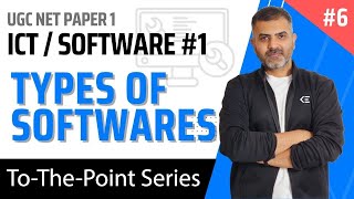 6 Types of Softwares  Software 1  ICT  December 2023 UGC NET Paper 1  Bharat Kumar [upl. by Lefty704]