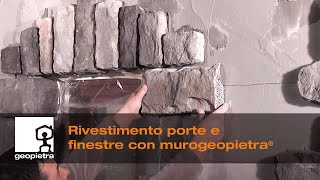 GEOPIETRA®  Rivestimento porte e finestre con pietra ricostruita  Official Video 🇮🇹 [upl. by Ellemac892]