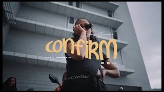 Confirm by Danny NANONE Official Video Lyrics 💯 K views [upl. by Enimajneb470]