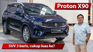 Proton X90 info penuh – tour luar dan dalam 6seat Flagship vs 7seat Premium [upl. by Aracaj]