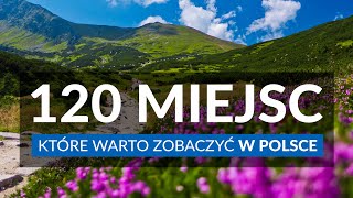 POLSKA  120 miejsc które warto zobaczyć  Najpiękniejsze miejsca idealne na wycieczkę i urlop [upl. by Annaear]