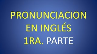 Ingles Americano pronunciacion  Leccion 1 [upl. by Wilhide]