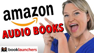 How to Sell Audiobooks on Amazon [upl. by Bray35]