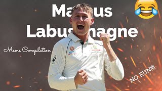 Marnus Labuschagne  The Good The Bad The Sad and The Mad  Meme COMPILATION [upl. by Coady]