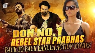 DON NO1  South Movie Bangla Dubbed  Prabhas  Anushka  New Release South Movie [upl. by Cherri]