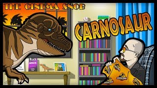 Carnosaur  The Cinema Snob [upl. by Acsirp90]