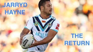 JARRYD HAYNE THE RETURN [upl. by Jennie]