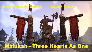 Malukah  Three Hearts As One  Unofficial Music Video  The Elder Scrolls Online [upl. by Nnairak]