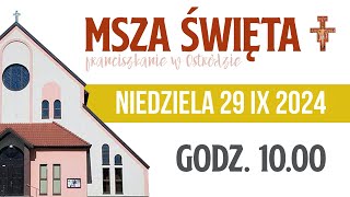 Franciszkanie w Ostródzie  Msza Święta 29092024 godz 1000 [upl. by Temp]