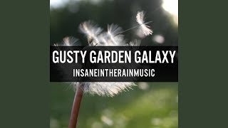 Gusty Garden Galaxy [upl. by Fabio]