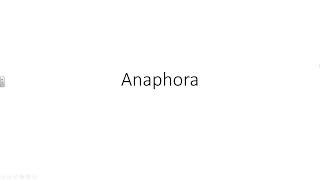 Anaphora [upl. by Nonnek]