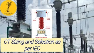 Current Transformer Selection and Sizing  IEC  Part 6 [upl. by Little]