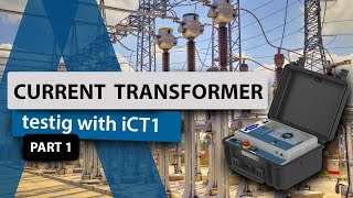 Current Transformer Testing with iCT1  PART 12 [upl. by Xever562]