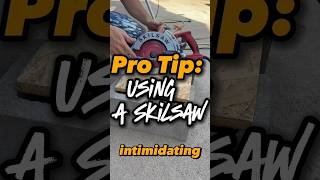 Pro Tip Mastering the Skilsaw  Learn how to safely and effectively use a Skilsaw [upl. by Teyut]