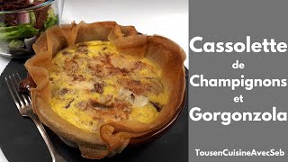 CASSOLETTE de CHAMPIGNONS et GORGONZOLA Tous en cuisine avec Seb [upl. by Ranita594]