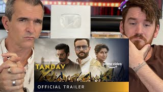 Tandav  Official Trailer REACTION  Saif Ali Khan [upl. by Ettereve751]