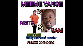 MEEME YANGE BY SSIMWOGERERE SAM AND NALUKENGE RESTY DAILY HARVEST MUSIC256759515179 [upl. by Adnorrahs]